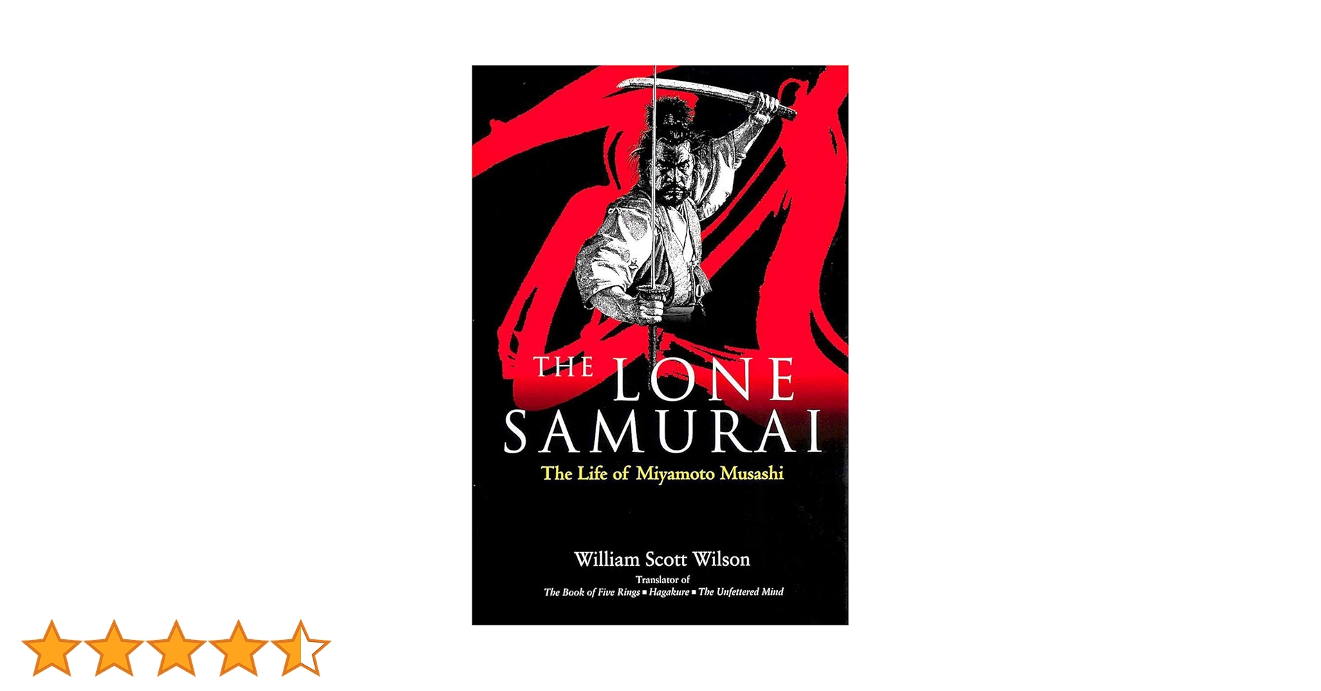 英文版 宮本武蔵の肖像 - The Lone Samurai: The Life of Miyamoto